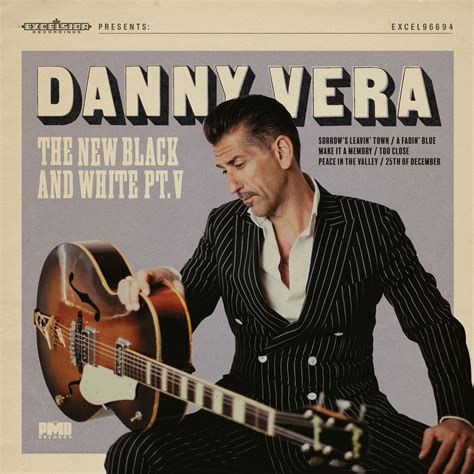 Danny Vera - The New Black and White, Pt. V (2022) Hi-Res » HD music. Music lovers paradise ...