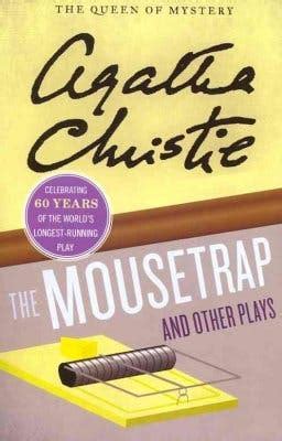 The Mousetrap by Agatha Christie - Agatha Christie