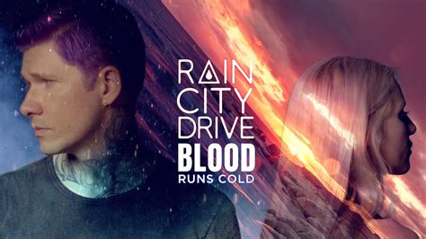 Rain City Drive - Blood Runs Cold (Official Music Video) - YouTube Music