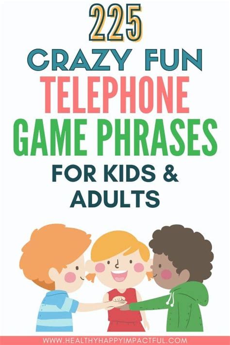 225 Best Telephone Game Phrases For Kids & Adults | Telephone game phrases, Games for kids ...