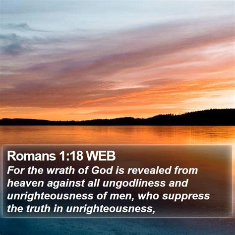 Romans 1:18 WEB Scriptures Images