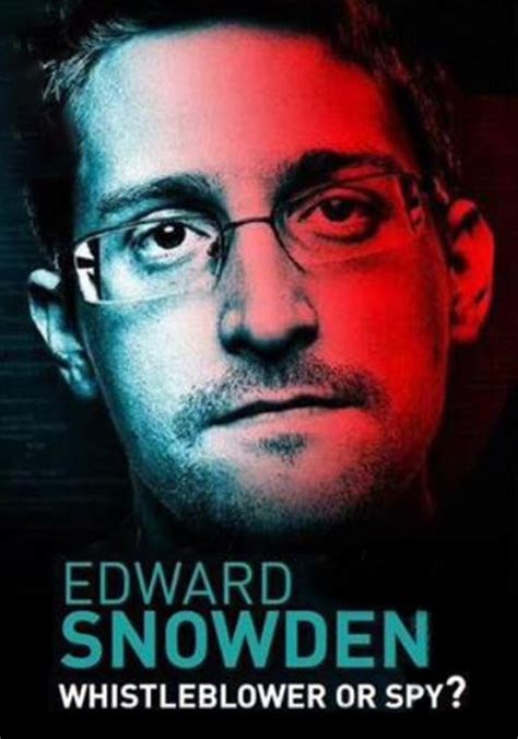 Edward Snowden: Whistleblower or Spy? - stream