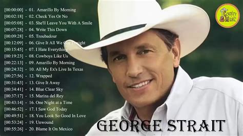 George Strait Best Songs - George Strait Greatest Hits - Best Of George Strait - YouTube