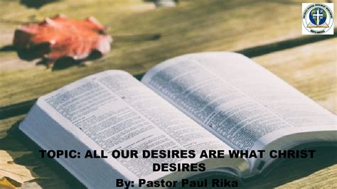 ALL OUR DESIRES ARE WHAT CHRIST DESIRES: Holiness Revival Movement Worldwide. - HOREMOWNA