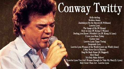 Conway Twitty Greatest Hits Playlist Of Time - Conway Twitty Best Songs ...