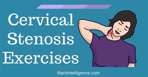 Simple Cervical Spinal Stenosis Exercises (Plus Symptoms & Causes)