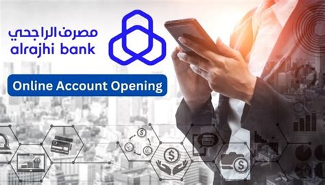 Al Rajhi Bank Online Account Opening: A Convenient and Secure Banking ...