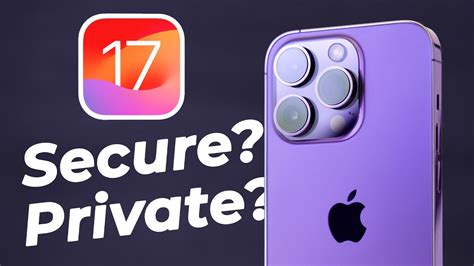 iOS 17: Are Security & Privacy Features Any Good? - YouTube