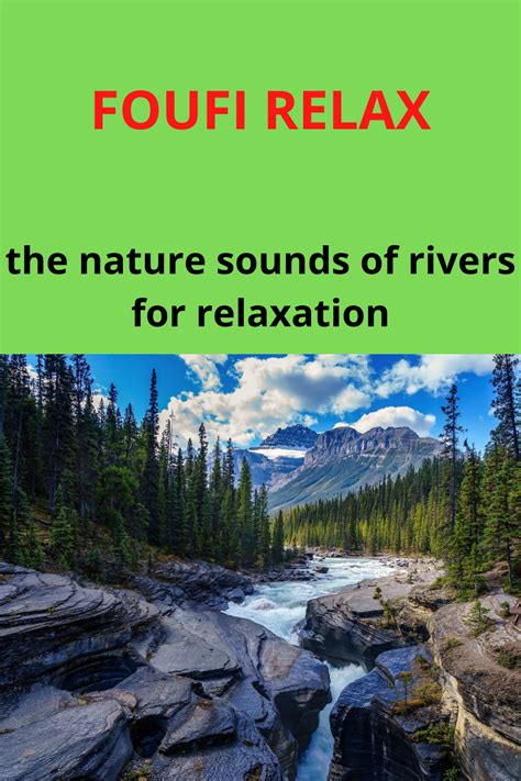 the nature sounds of rivers for relaxation | Nature sounds, Nature, River