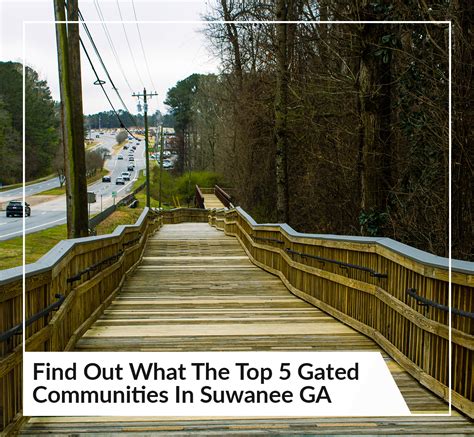 Find Out What The Top 5 Gated Communities In Suwanee GA