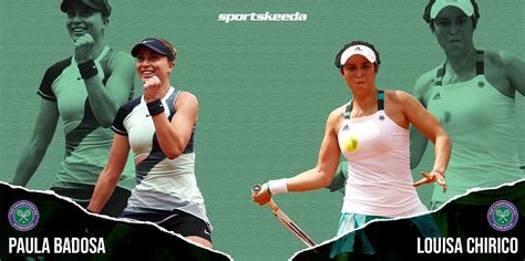 Wimbledon 2022: Paula Badosa vs Louisa Chirico preview, head-to-head ...