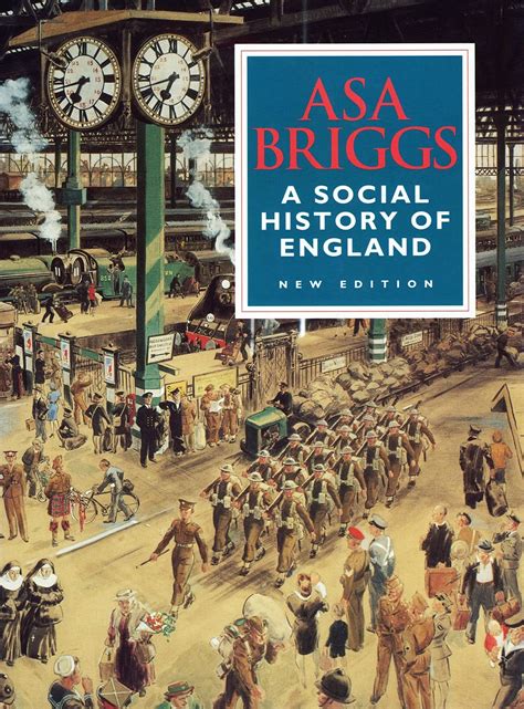 A Social History of England: From the Ice Age to the Channel Tunnel ...