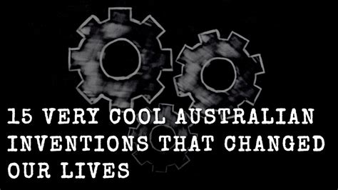 15 Very Cool Australian Inventions That Changed Our Lives