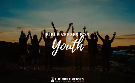 20 Bible Verses for Youth and Teens - Scripture Quotes