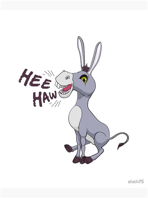 "Hee Haw Donkey" Poster by stuch75 | Redbubble