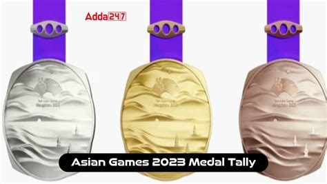 Asian Games 2023 Medals Tally: Check the Latest Medal Tally