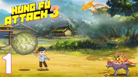 Kung fu Attack 3 - Fantasy Fighting King | Part 1 | Android - YouTube