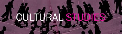 Culturalism and structuralism | cultural studies