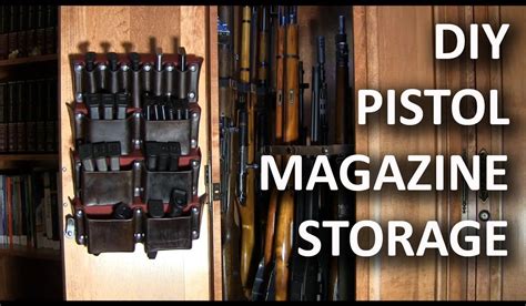 Diy Gun Magazine Storage Ideas - Get All You Need