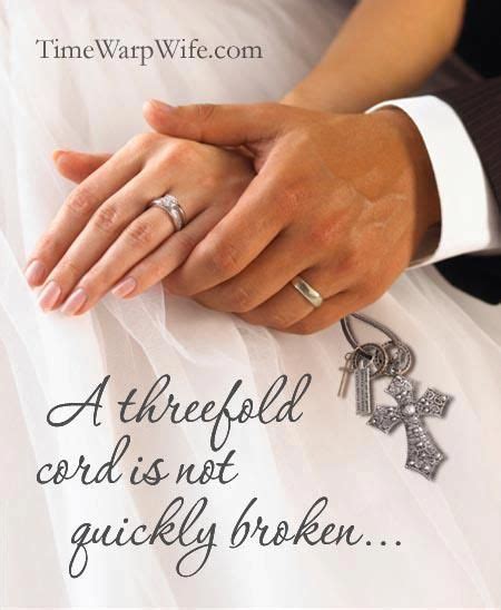 A Threefold Cord... | Marriage quotes, Marriage, Christ centered marriage