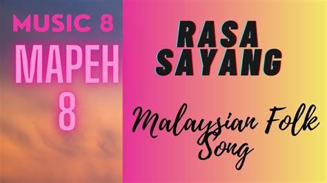 Rasa Sayang Song Lyrics Meaning - Rasa Menghayati