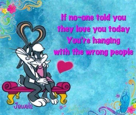 Pin by Wendy Hawes on quotes | Bugs bunny quotes, Bunny quotes, Cartoon ...