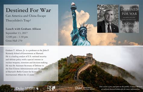 Destined for War: Can America and China Escape Thucydides’s Trap? Lunch with Graham Allison ...