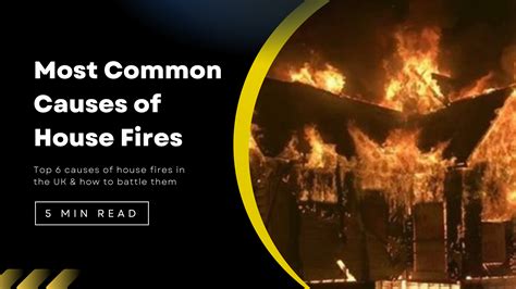 6 Common Causes of House Fires + Ways to Prevent » 1-Secure CCTV Security and Access Control