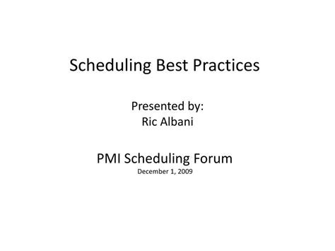 Scheduling Best Practices - ppt download