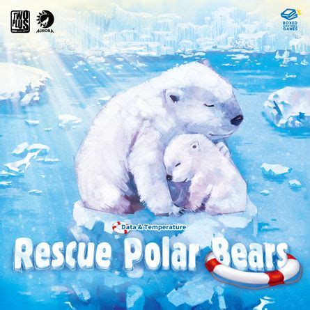 Rescue Polar Bears: Data & Temperature hajótáblák fordítása | Rescue ...