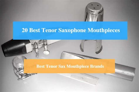 20 Best Tenor Saxophone Mouthpiece Reviews 2022 (Best Tenor Sax Mouthpiece Brands) - CMUSE