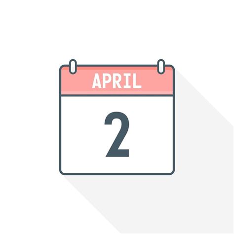 2nd April calendar icon. April 2 calendar Date Month icon vector ...