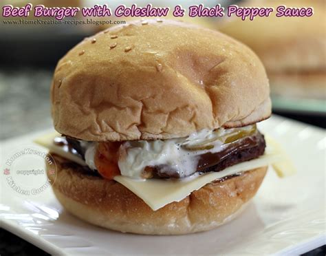 HomeKreation - Kitchen Corner: Beef Burger with Coleslaw & Black Pepper ...