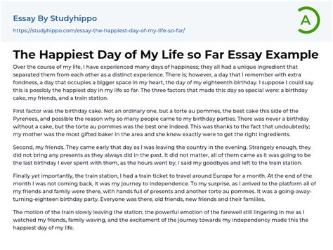 The Happiest Day of My Life so Far Essay Example | StudyHippo.com