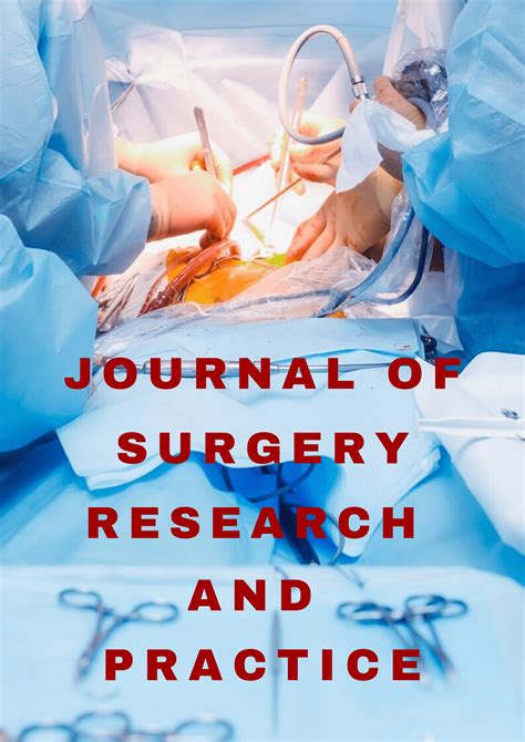 Journal of Surgery Research and Practice - Athenaeum Scientific Publishers