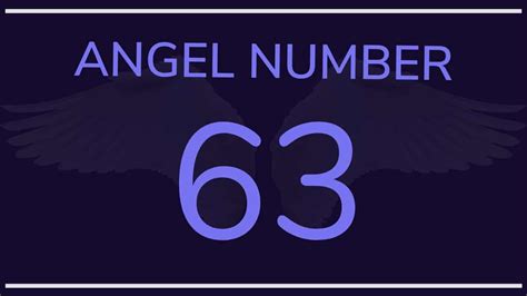 63 ANGEL NUMBER: 63 Meanings & Symbolism - SYMBOLS