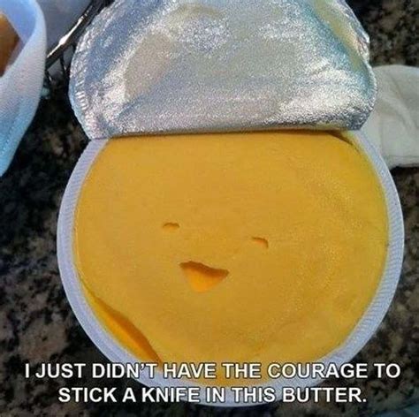 25 Butter Memes You Butter Check Out Right Now