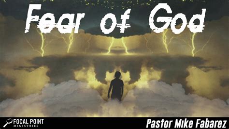 Fear of God - Focal Point Ministries