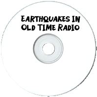 Earthquakes in Old Time Radio | Old Time Radio