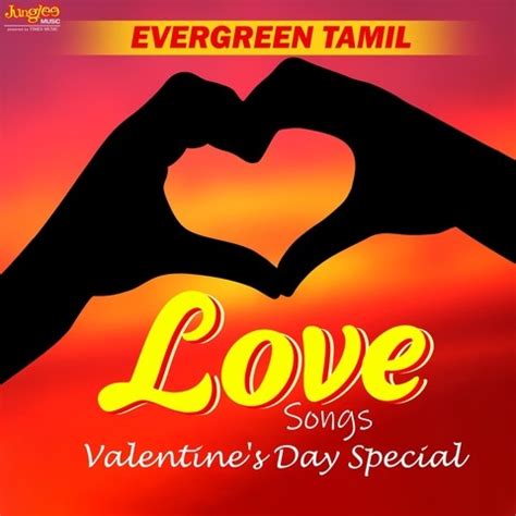 Evergreen Tamil Love Songs Songs Download: Evergreen Tamil Love Songs ...