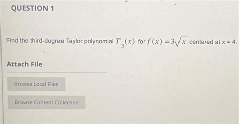 Solved Find the third-degree Taylor polynomial T3(x) for | Chegg.com