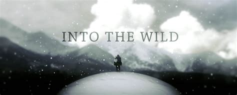 Into The Wild (unofficial) Title Sequence | Watch the Titles