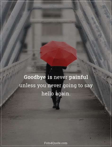 Sad quotes – Goodbyes are painful | Foto 4 Quote