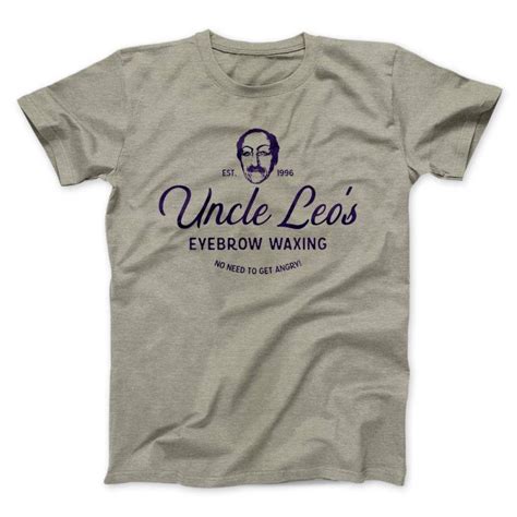 Uncle Leo’s Eyebrow Waxing Men/Unisex T-Shirt in 2022 | Uncle leo ...