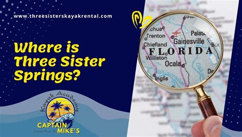 Where is Three Sister Springs? | Captain Mike's Kayak Academy