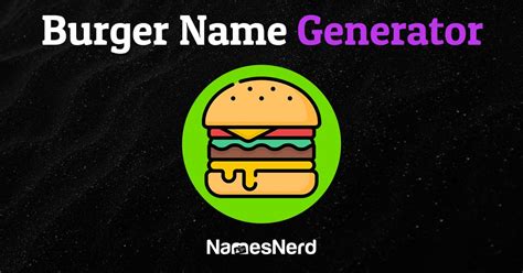 Burger Name Generator