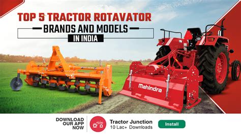 Top 5 Tractor Rotavator Brands and Models in India 2024