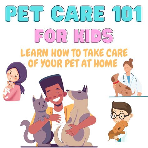 PET CARE 101: Learn How To Take Care Of Your Pets At Home, Learning Guide For Children • Teacha!