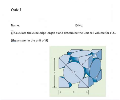 Solved Name: ID No: T) Calculate the cube edge length a and | Chegg.com