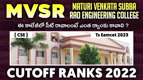 MVSR ENGINEERING COLLEGE Cutoff Ranks | Ts Eamcet 2023 YoursMedia | Telangana Engineering ...